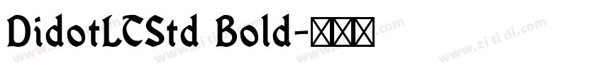 DidotLTStd Bold字体转换